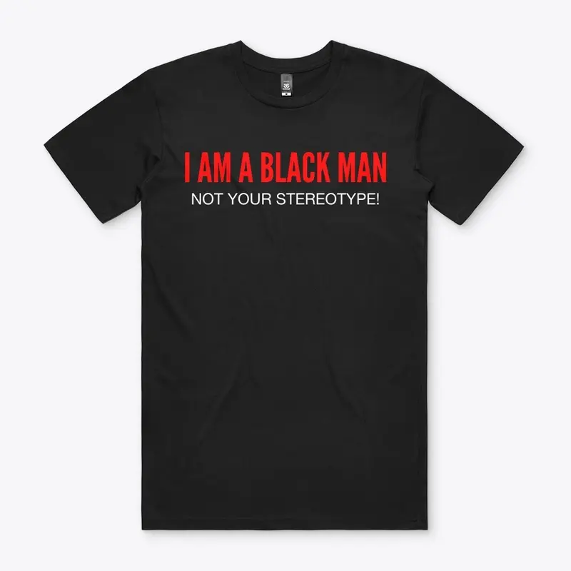 I AM A BLACK MAN