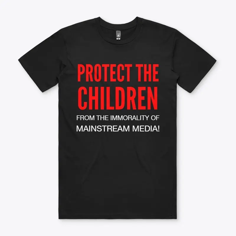 PROTECT THE CHILDREN FROM THE IMMORALITY