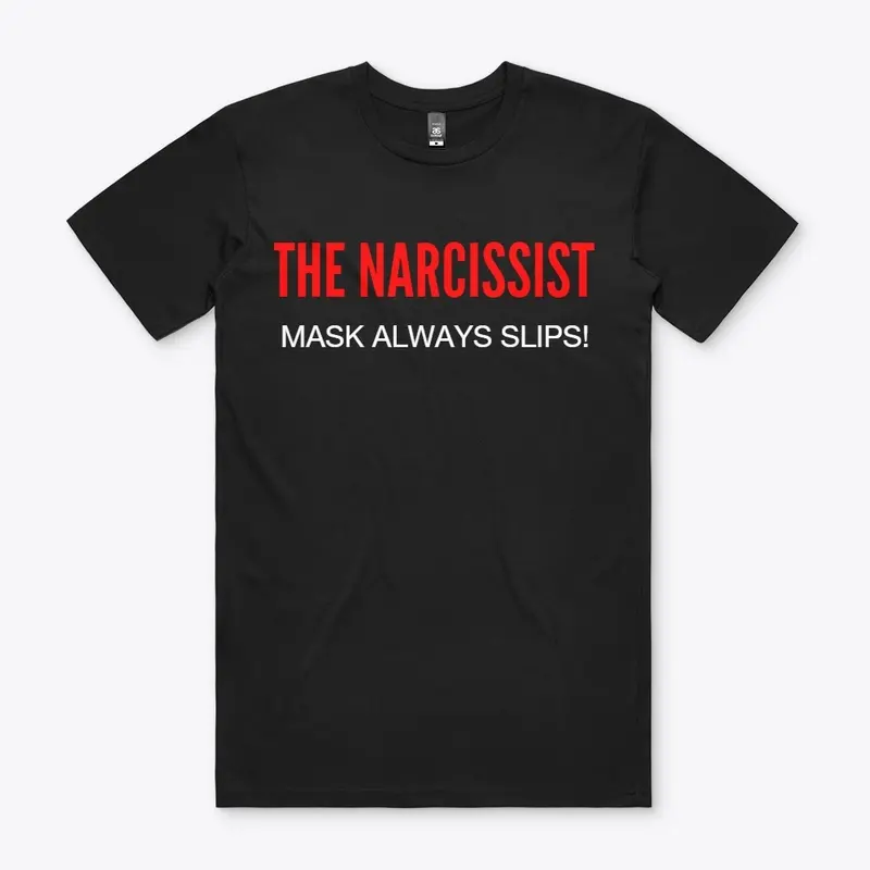 THE NARCISSIST MASK ALWAYS SLIPS!